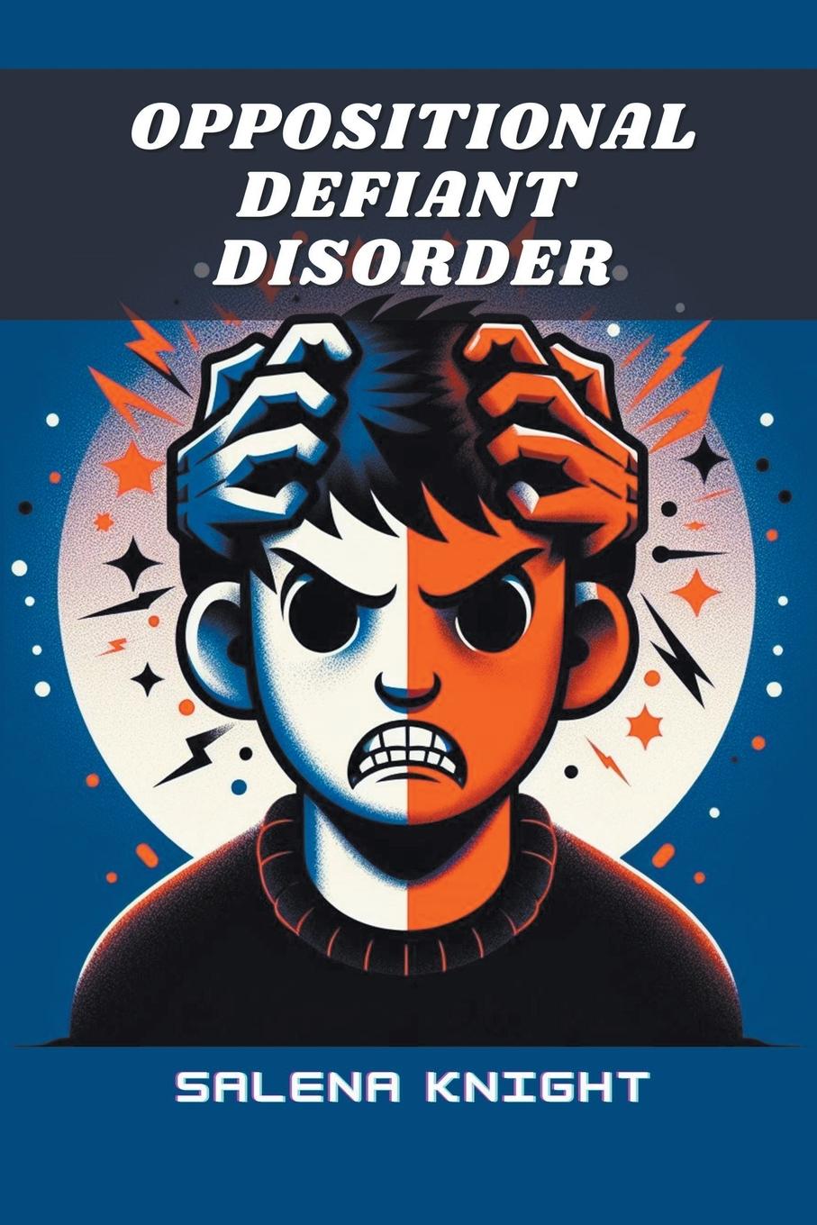 Knjiga Oppositional Defiant Disorder 