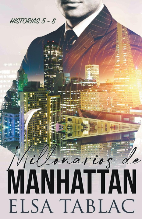 Libro Millonarios de Manhattan Elsa Tablac