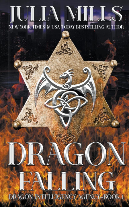 Knjiga Dragon Falling Julia Mills