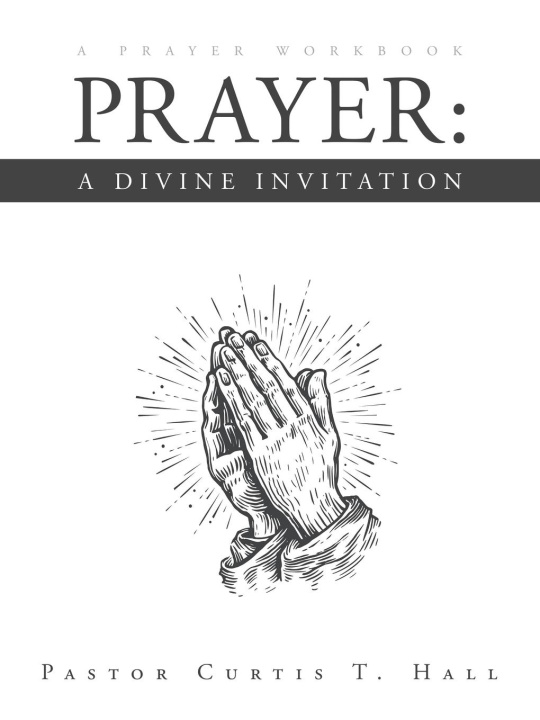 Knjiga Prayer Pastor Curtis T. Hall