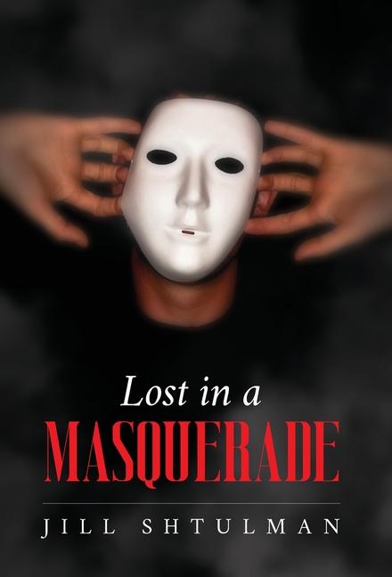 Knjiga Lost in a Masquerade Jill Shtulman