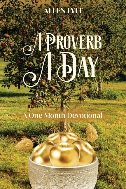 Knjiga A Proverb A Day Allen Lyle