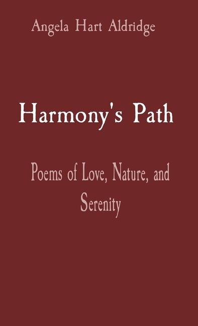Knjiga Harmony's Path Angela Hart Aldridge