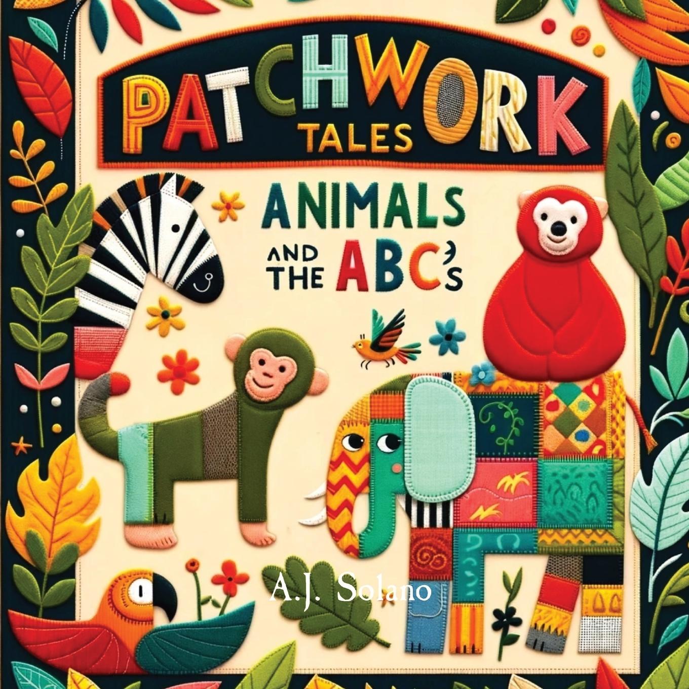 Könyv Patchwork Tales A.J. Solano
