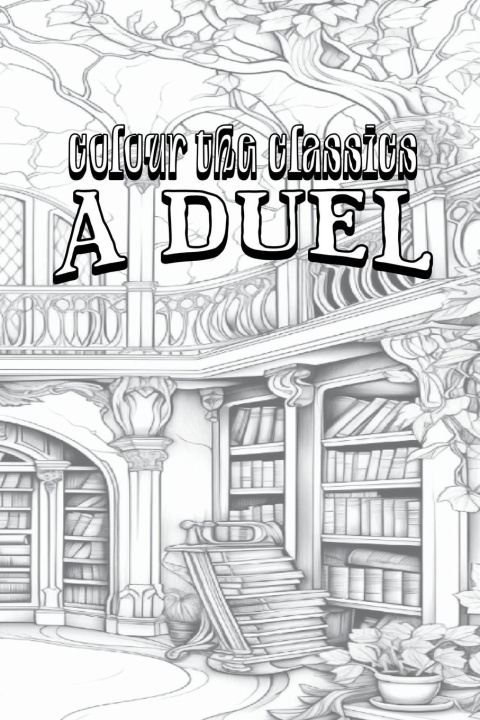 Knjiga A Duel Colour the Classics