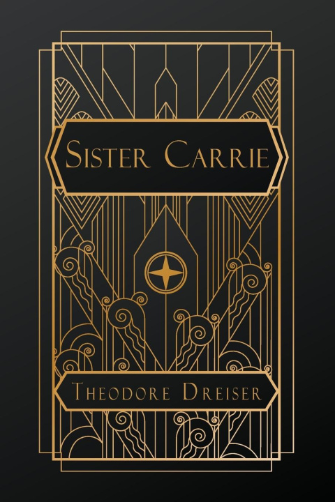 Boek Sister Carrie Theodore Dreiser