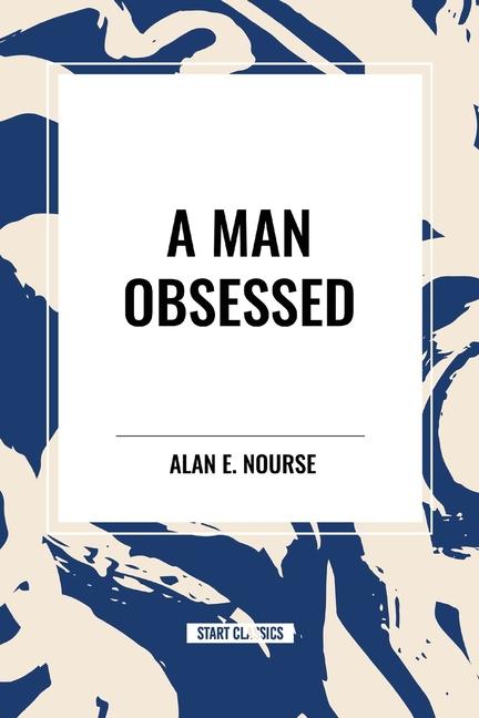 Knjiga A Man Obsessed Nourse
