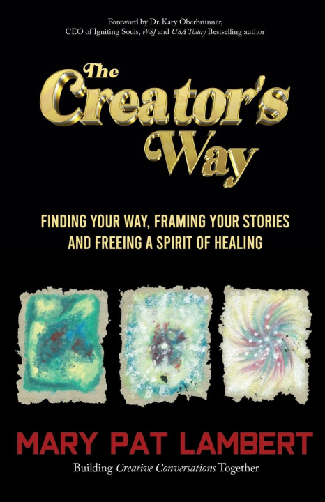 Kniha The Creator's Way Christopher J. Lambert
