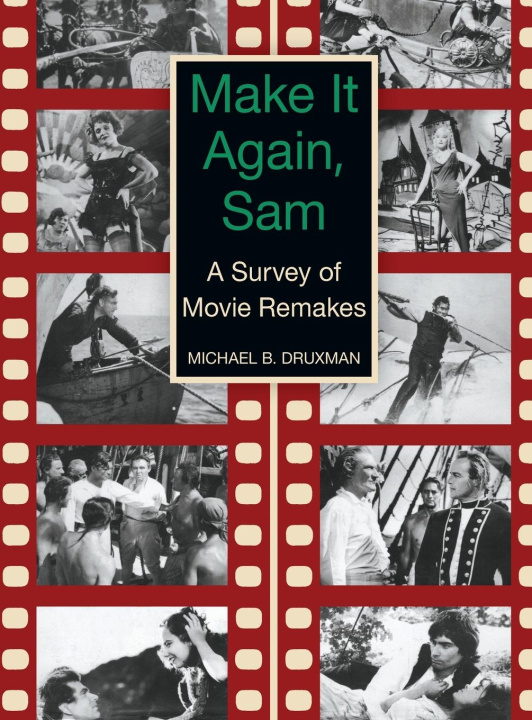 Книга Make It Again, Sam - A Survey of Movie Remakes (hardback) 