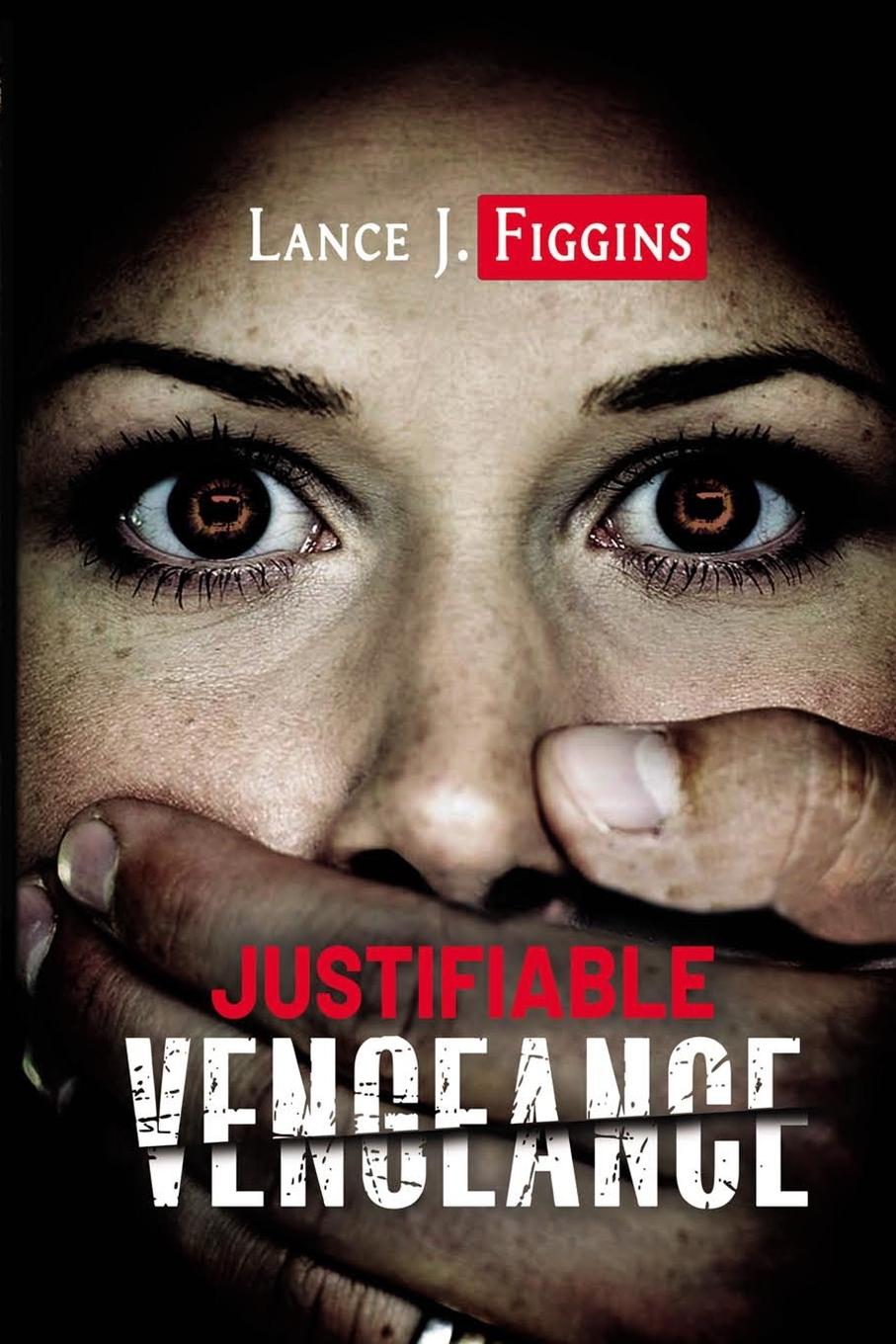 Buch Justifiable Vengeance Lance Figgins