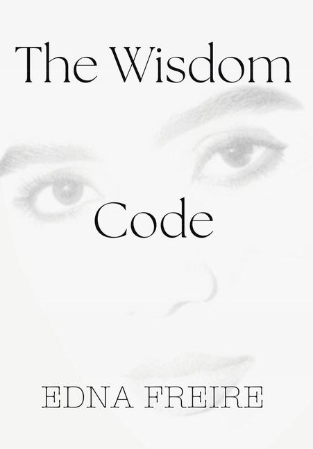 Knjiga The Wisdom Code Edna Freire