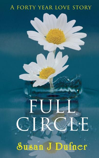 Knjiga Full Circle Susan J Dufner