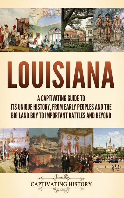 Knjiga Louisiana Captivating History