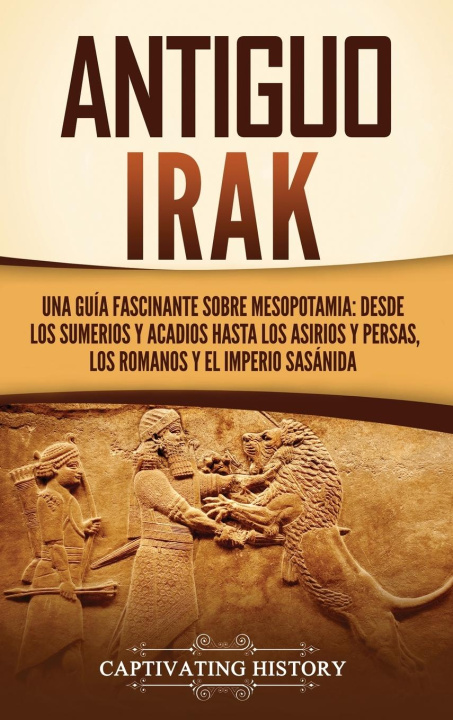 Книга Antiguo Irak Captivating History