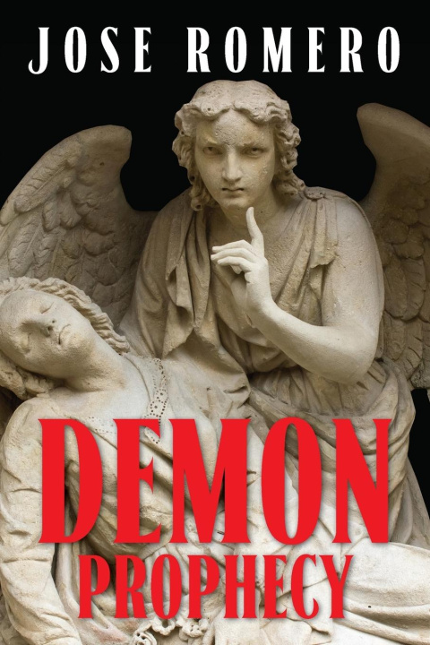 Knjiga Demon Prophecy Jose Romero