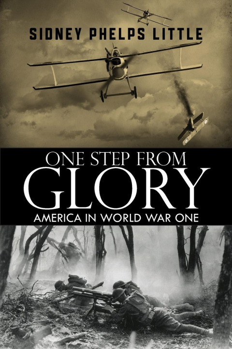 Buch One Step From Glory Sidney P. Little