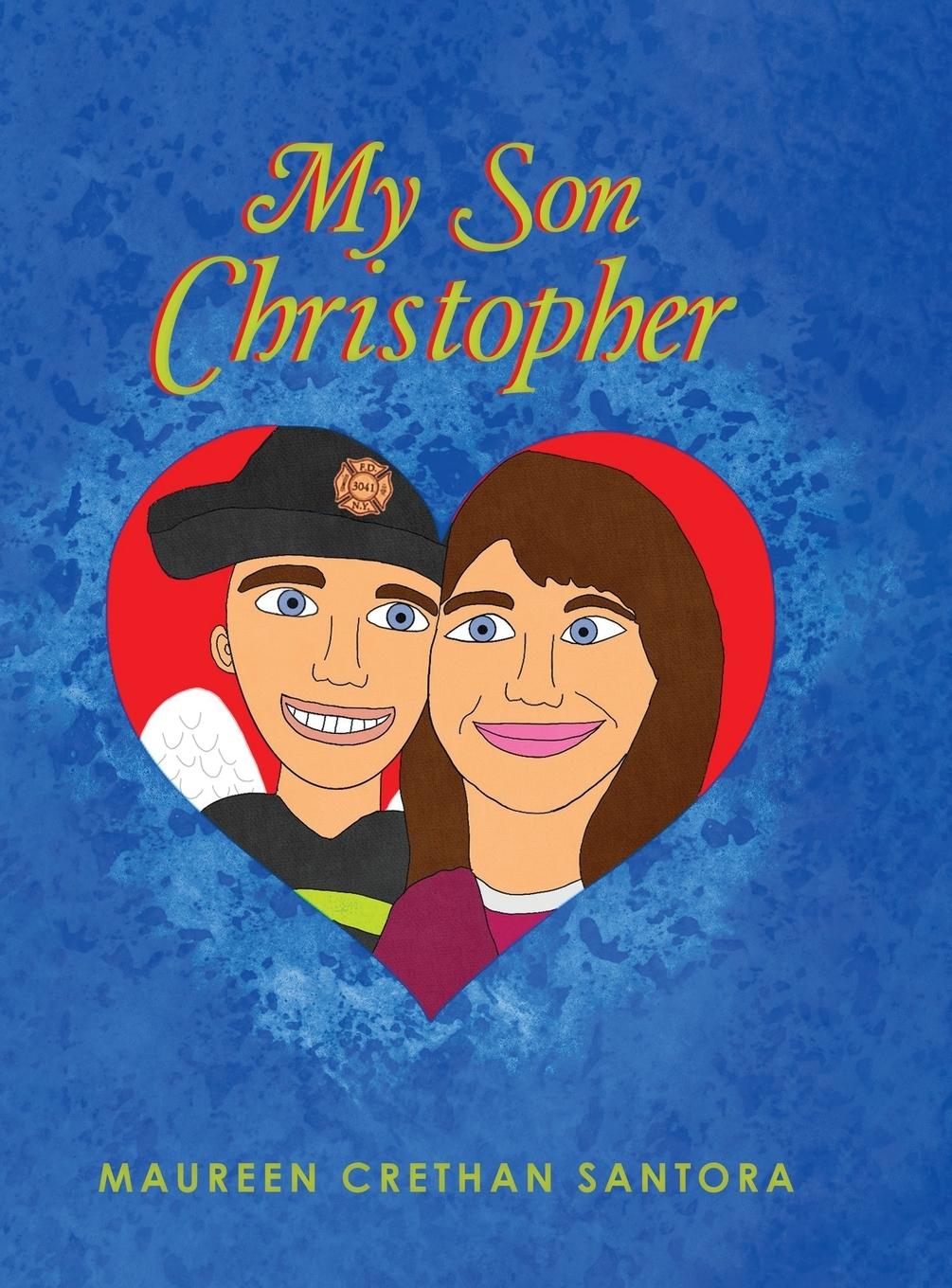 Kniha My Son Christopher Maureen Crethan Santora