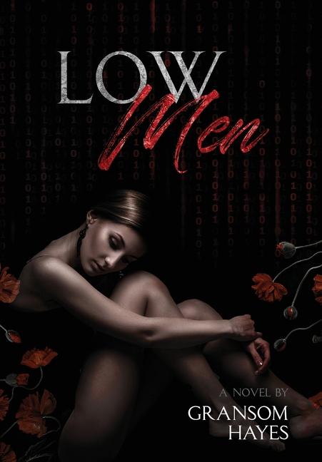 Knjiga Low Men Gransom Hayes