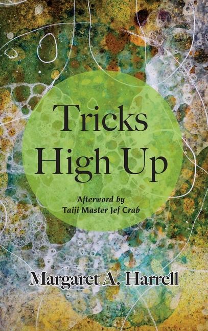 Knjiga Tricks High Up MARGARET ANN HARRELL