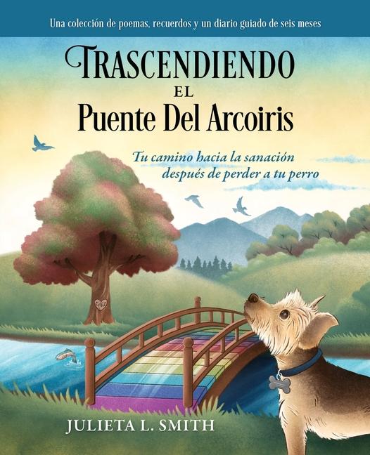 Książka Trascendiendo El Puente Del Arcoiris Claudia Gómez-Sánchez Berger