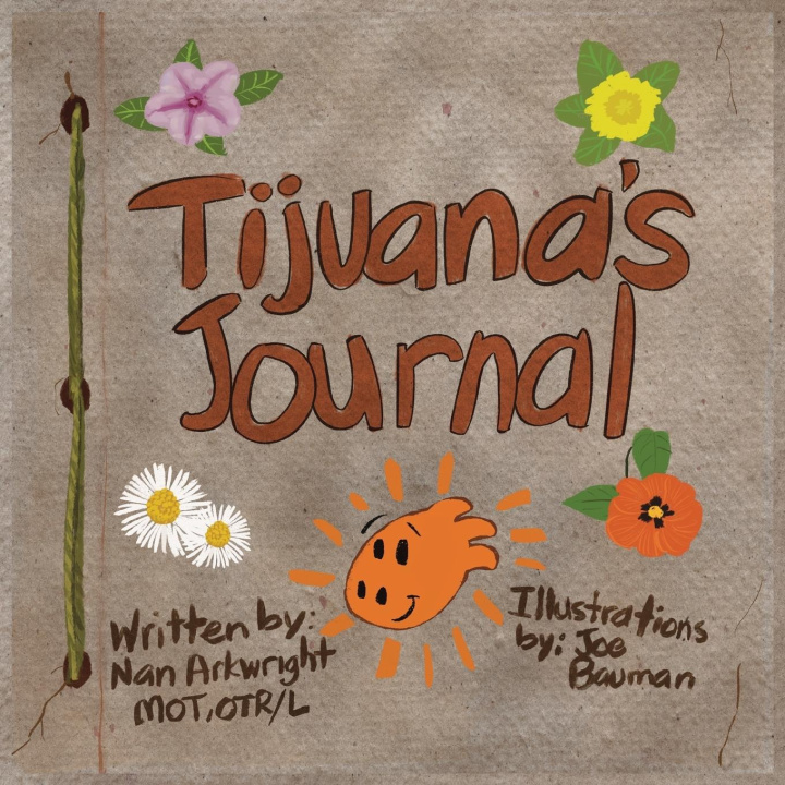 Knjiga Tijuana's Journal Nan Arkwright