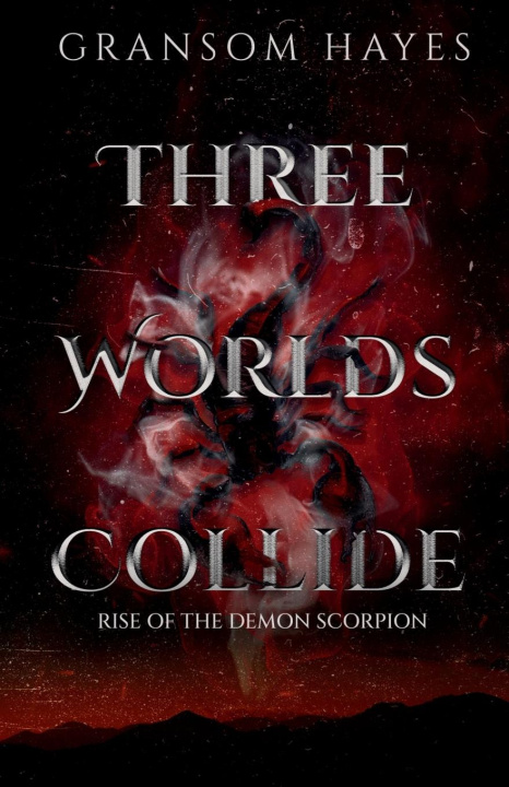 Knjiga Three Worlds Collide Gransom Hayes
