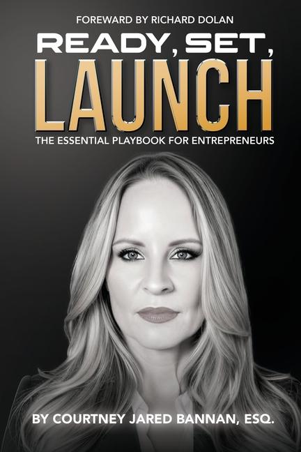 Knjiga Ready, Set, Launch Courtney Jared Bannan