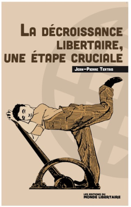 Knjiga La décroissance libertaire Tertrais