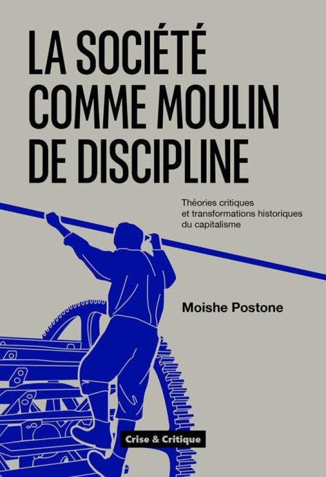 Książka La société comme moulin de discipline Postone