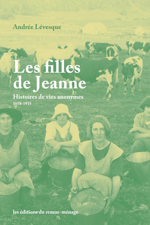 Kniha Filles de Jeanne (Les) Lévesque