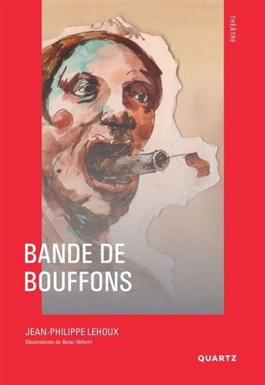 Knjiga BANDE DE BOUFFONS LEHOUX JEAN-PHILIPPE