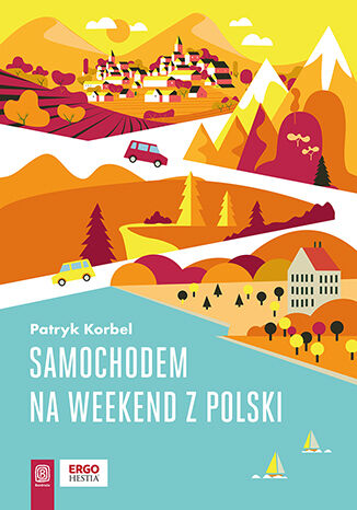 Książka Samochodem na weekend z Polski 