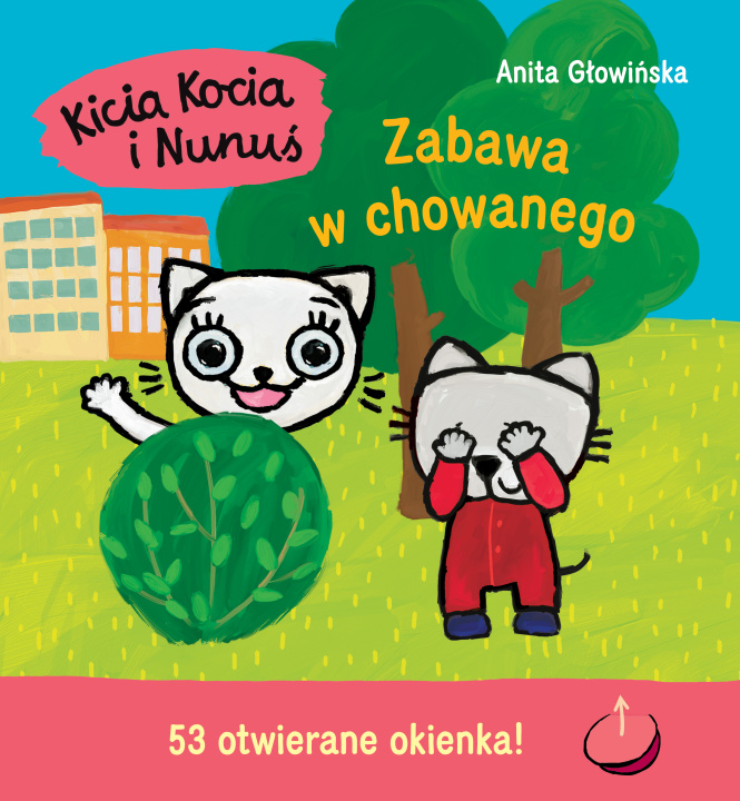 Książka Kicia Kocia i Nunuś. Zabawa w chowanego 