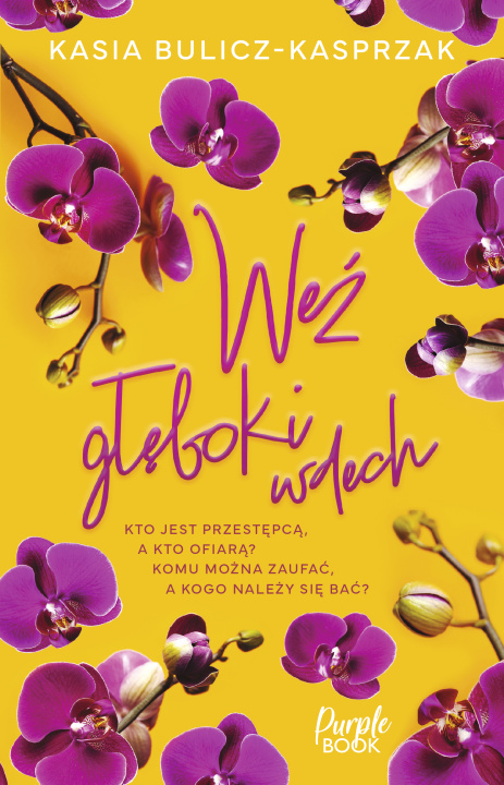 Knjiga Weź głęboki wdech Kasia Bulicz-Kasprzak