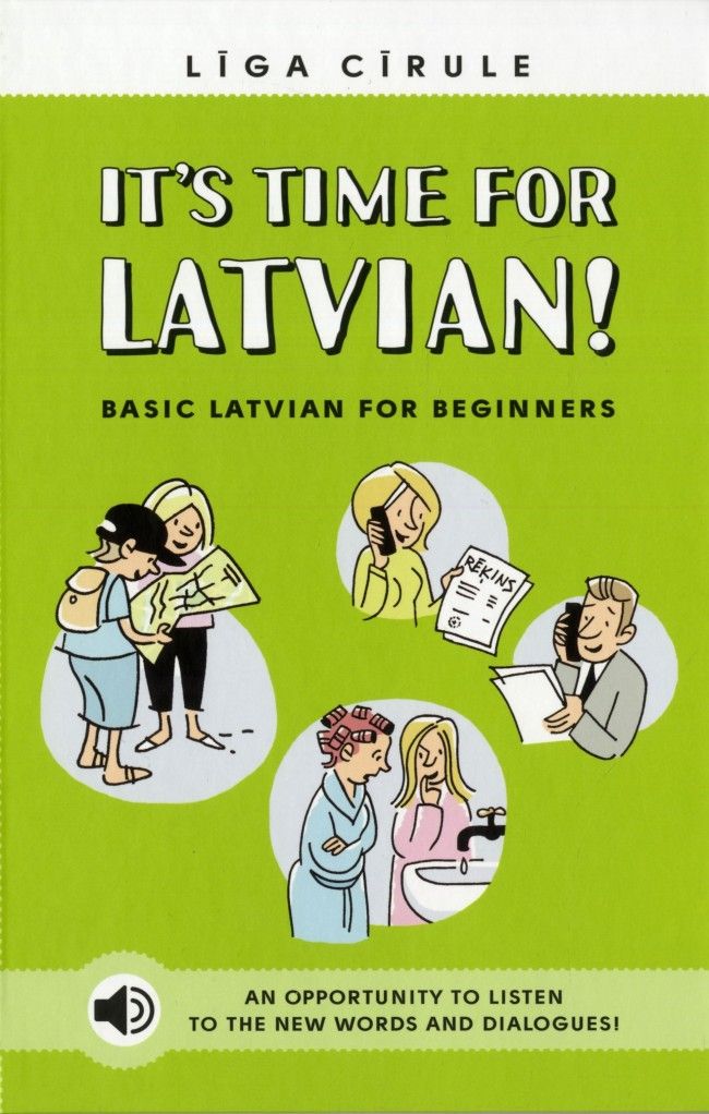 Kniha It's Time for Latvian! Basic Latvian for Beginners Liga Cirule