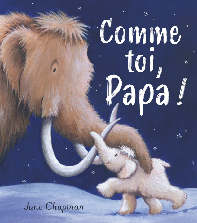 Knjiga COMME TOI, PAPA Jane Chapman