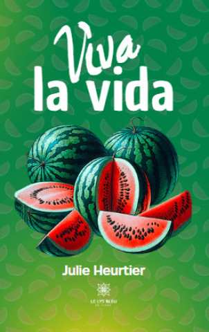 Knjiga Viva la vida Heurtier