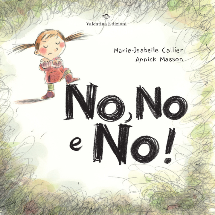 Kniha No, no e no! Marie-Isabelle Callier