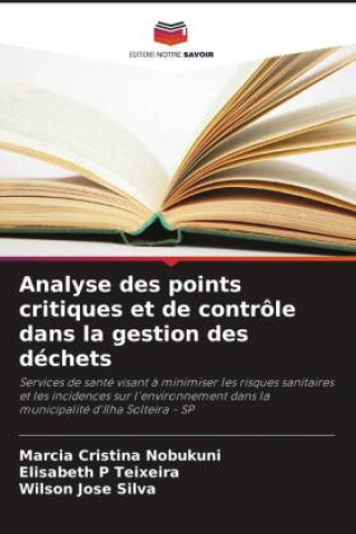 Knjiga Analyse des points critiques et de contrôle dans la gestion des déchets Marcia Cristina Nobukuni