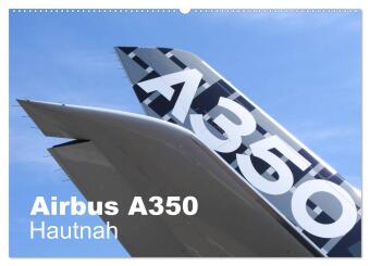 Kalendář/Diář Airbus A350 Hautnah (Wandkalender 2025 DIN A2 quer), CALVENDO Monatskalender Calvendo