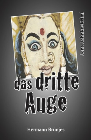 Kniha das dritte Auge Hermann Brünjes