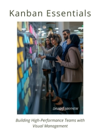 Knjiga Kanban Essentials David J. Mayhew