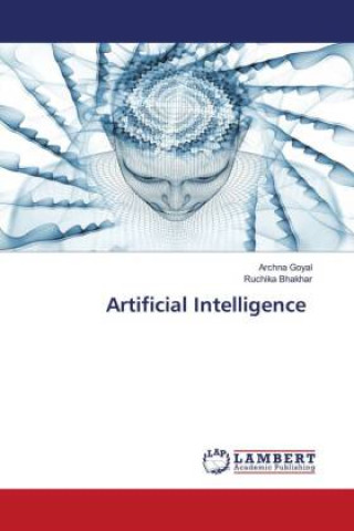 Knjiga Artificial Intelligence Archna Goyal