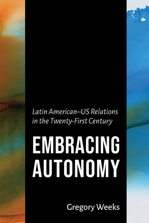 Knjiga EMBRACING AUTONOMY Gregory Weeks