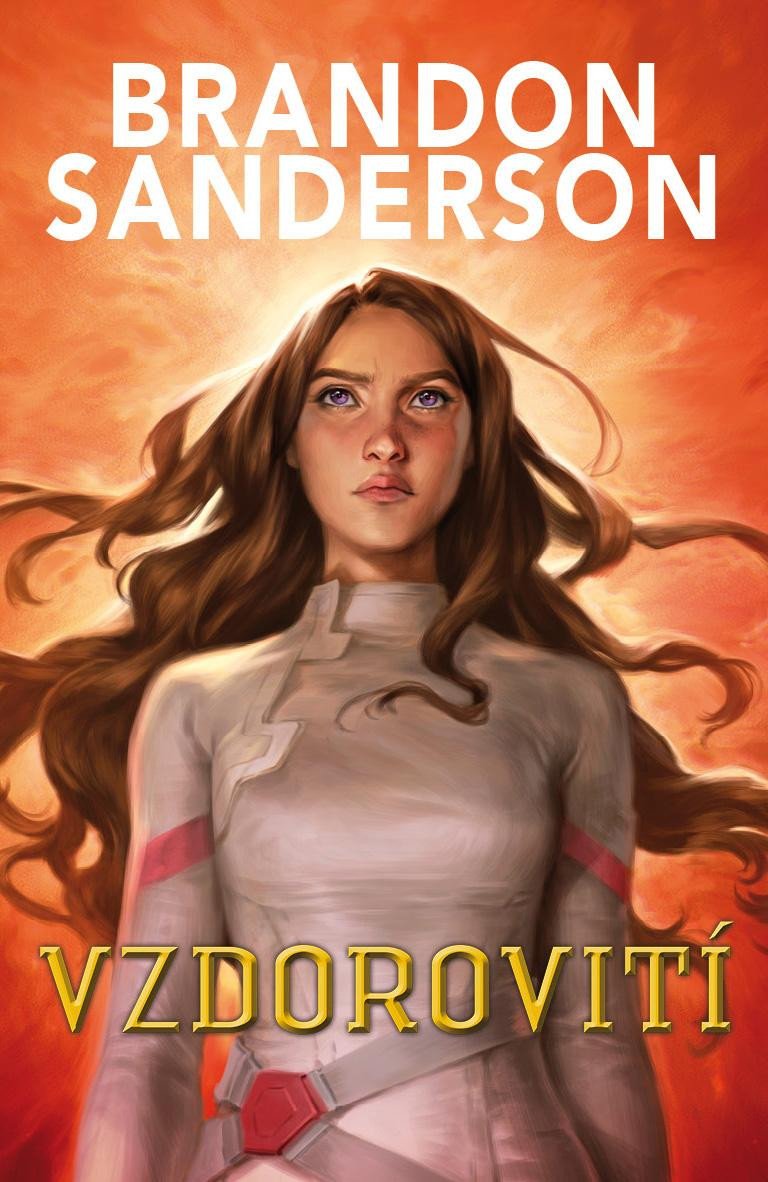 Kniha Vzdorovití Brandon Sanderson