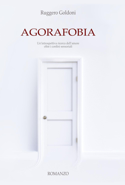 Könyv Agorafobia Ruggero Goldoni