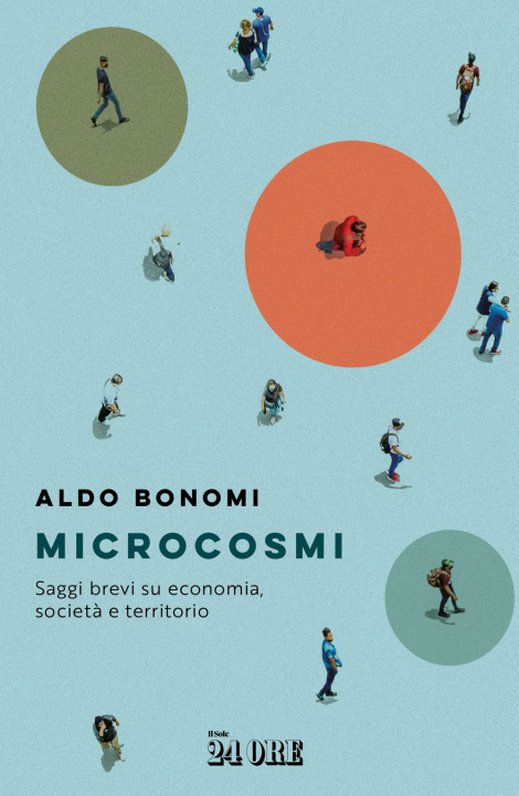 Книга Microcosmi. Saggi brevi su economia, società territorio Aldo Bonomi