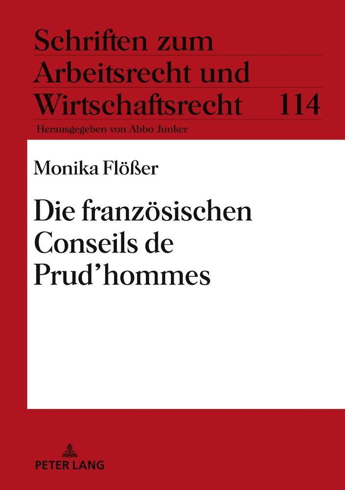 Kniha Die französischen Conseils de Prud'hommes Monika Flößer