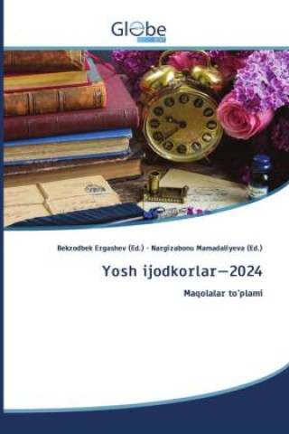 Knjiga Yosh ijodkorlar-2024 Bekzodbek Ergashev