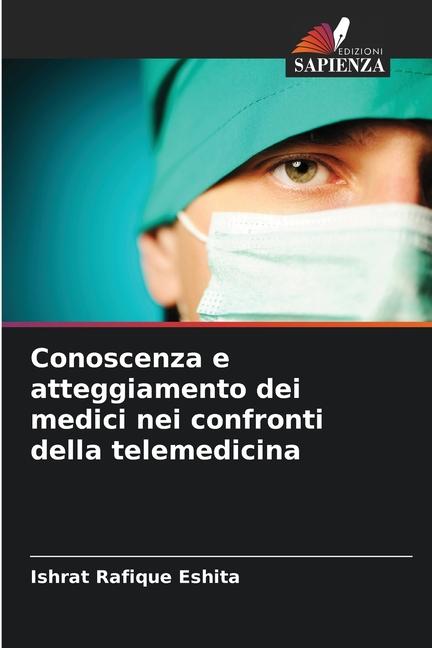 Buch Conoscenza e atteggiamento dei medici nei confronti della telemedicina Ishrat Rafique Eshita